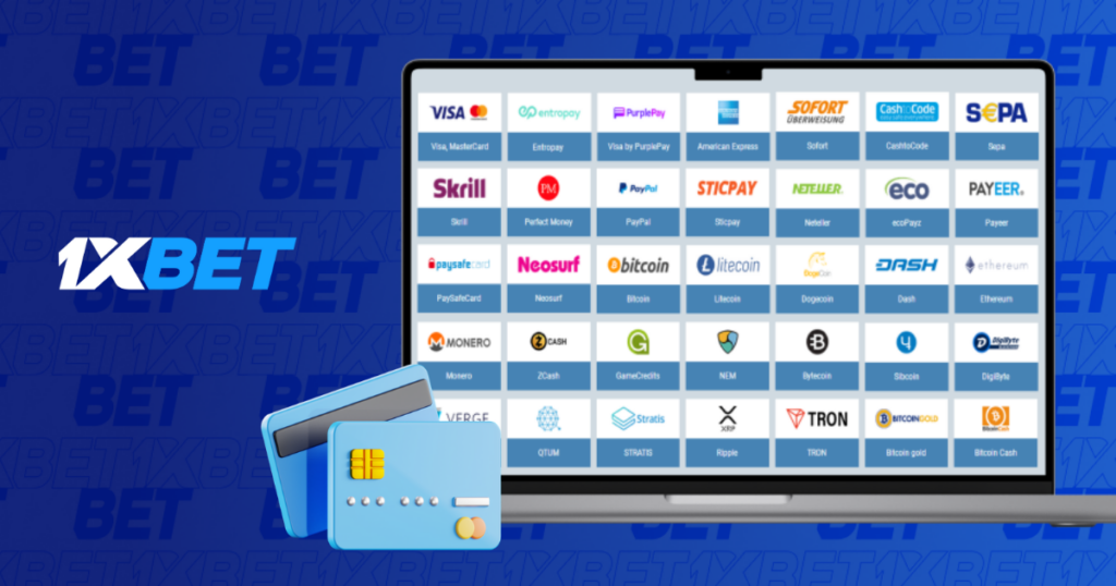 1xBet Deposits and Withdrawals